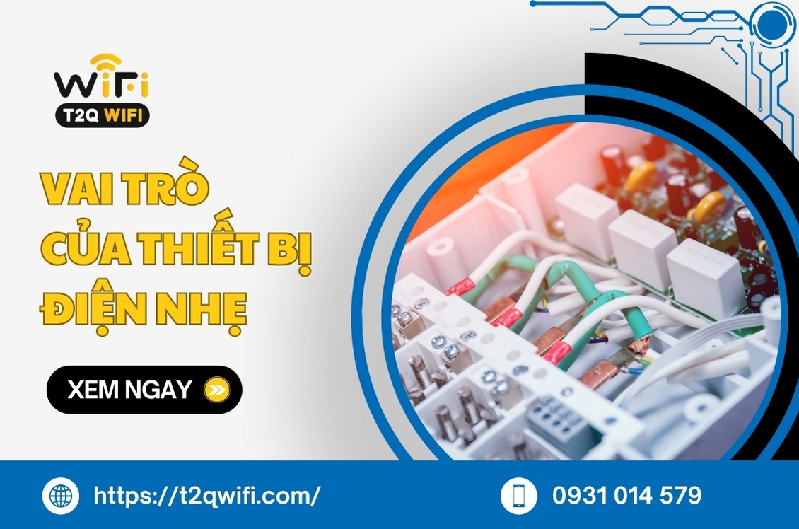 VAI TRÒ của thiết bị điện nhẹ trong mỗi công trình