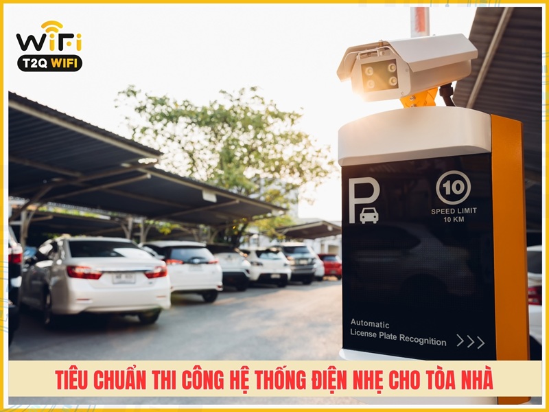 Tiêu chuẩn thi công hệ thống điện nhẹ cho tòa nhà