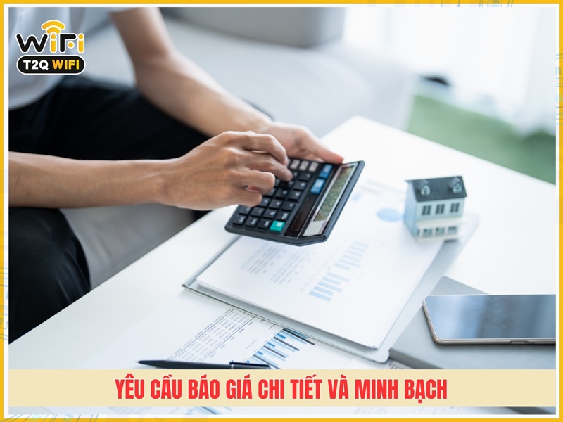 Yêu cầu báo giá chi tiết và minh bạch