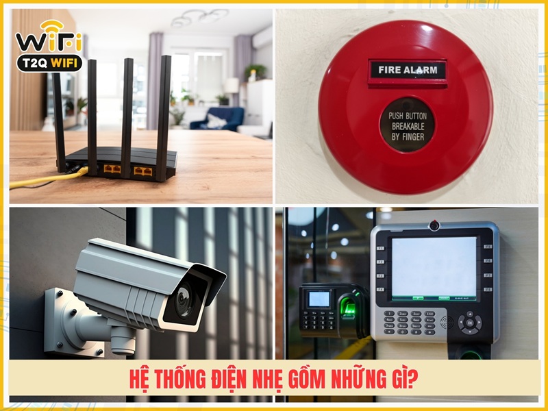 Hệ thống điện nhẹ gồm những gì?