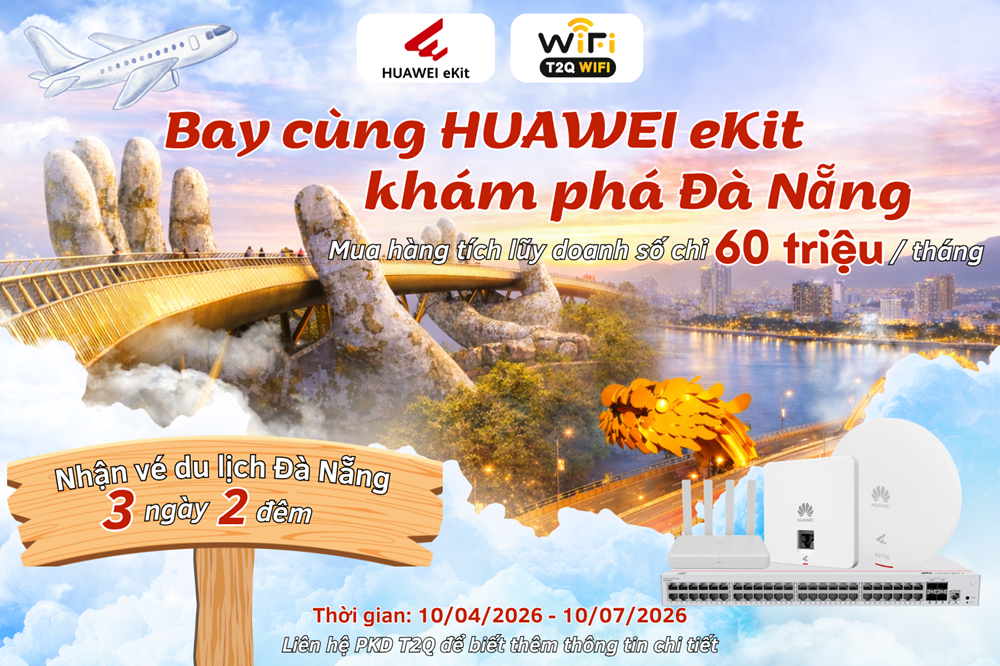 Chương trình Du lịch Đà Nẵng Huawei Ekit - Gia Phát
