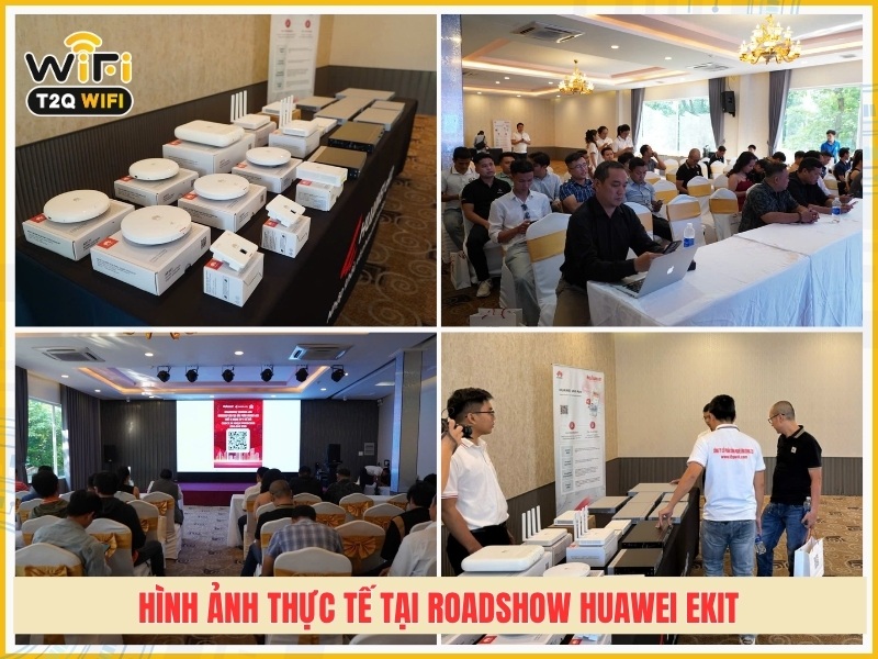 Hình ảnh thực tế tại sự kiện ROADSHOW HUAWEI eKit