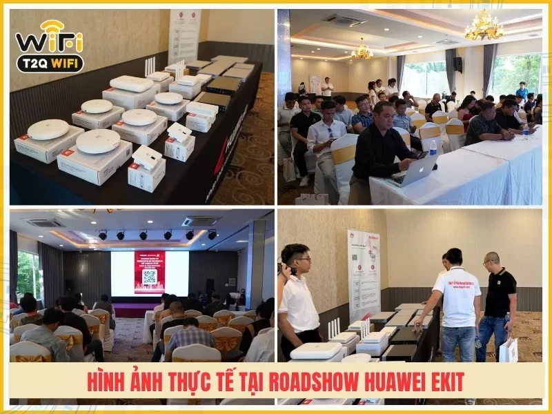 Hình ảnh thực tế tại sự kiện ROADSHOW HUAWEI eKit