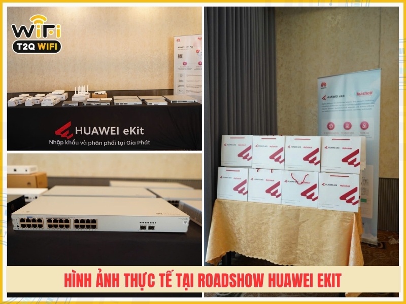 Hình ảnh thực tế tại sự kiện ROADSHOW HUAWEI eKit