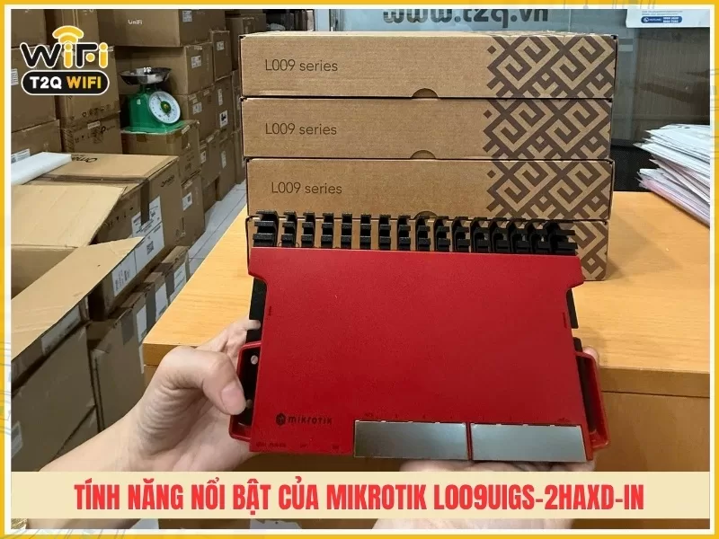 Tính năng nổi bật của sản phẩm MikroTik L009UiGS-2HaxD-IN