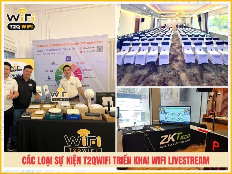 Các loại sự kiện T2QWIFI triển khai Wifi livestream