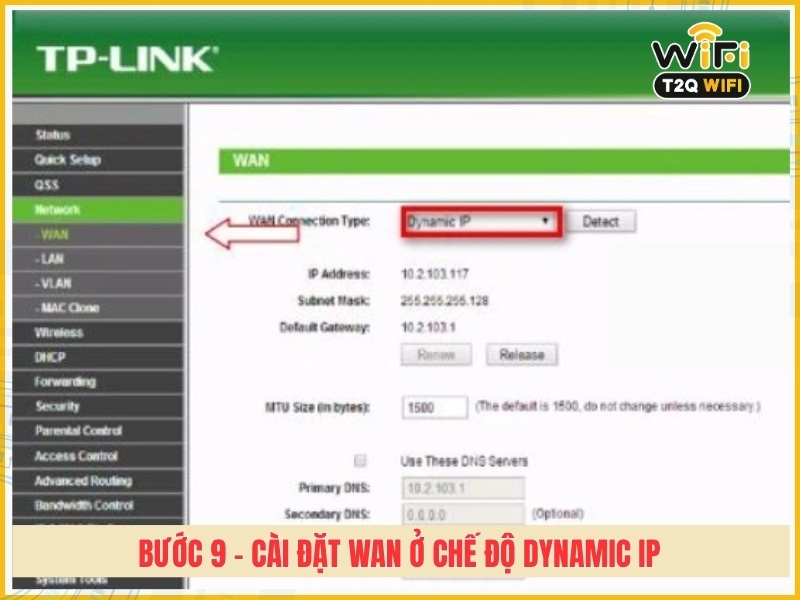Bước 9 - Cài đặt WAN ở chế độ Dynamic IP