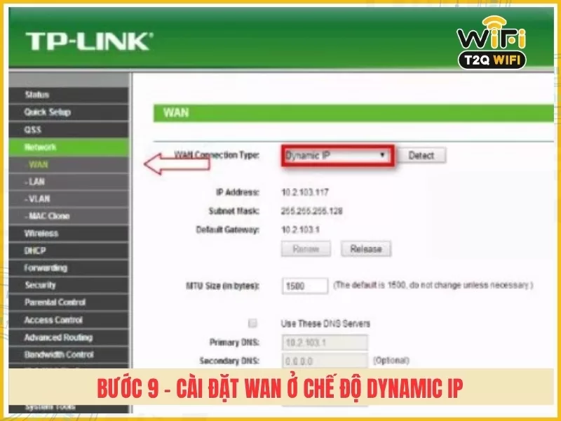 Bước 9 - Cài đặt WAN ở chế độ Dynamic IP