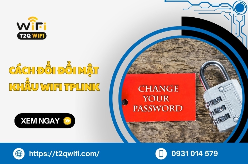 Cách đổi đổi mật khẩu wifi tplink bằng điện thoại ĐƠN GIẢN