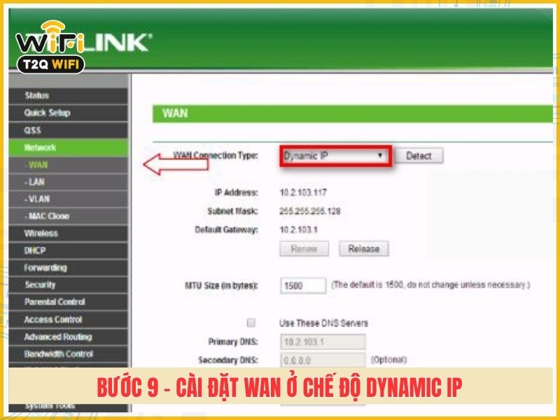 Bước 9 - Cài đặt WAN ở chế độ Dynamic IP