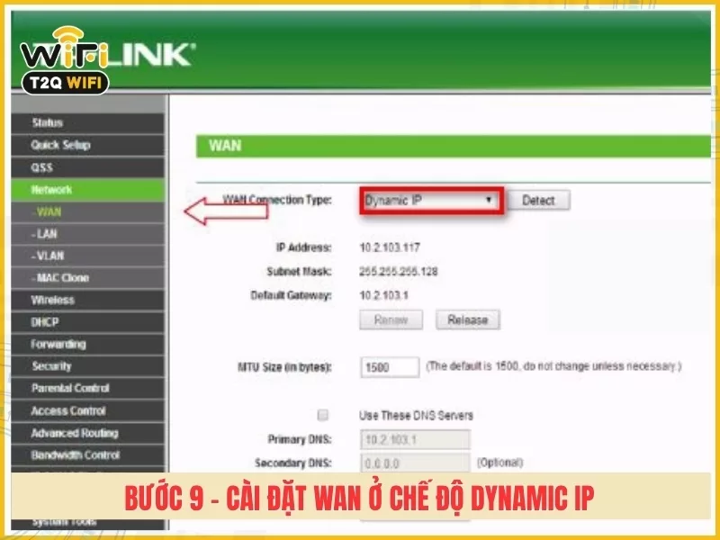 Bước 9 - Cài đặt WAN ở chế độ Dynamic IP