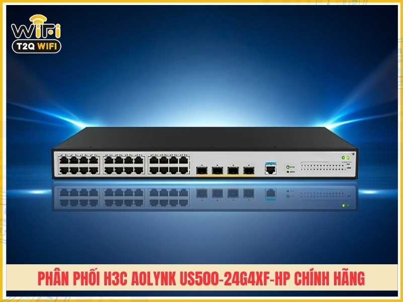 Địa chỉ phân phối H3C Aolynk US500-24G4XF-HP chính hãng giá rẻ TPHCM
