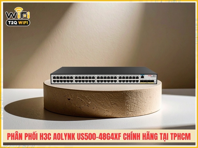 Công ty phân phối H3C Aolynk US500-48G4XF chính hãng tại TPHCM