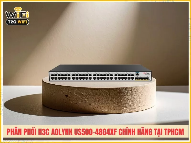 Công ty phân phối H3C Aolynk US500-48G4XF chính hãng tại TPHCM